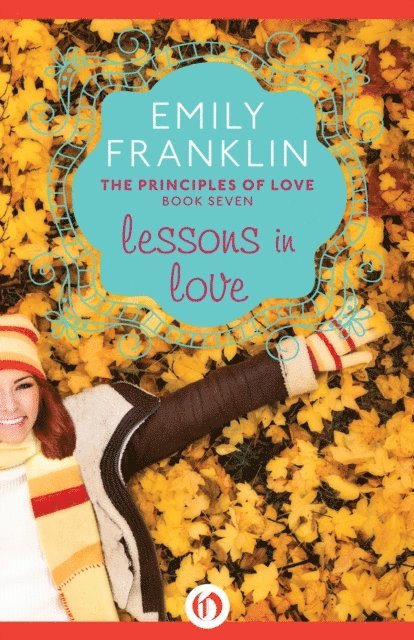Emily Franklin - Lessons in Love, E-bok