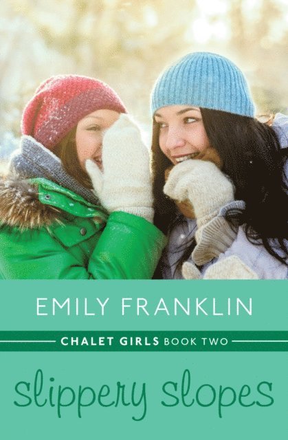 Emily Franklin - Slippery Slopes, E-bok