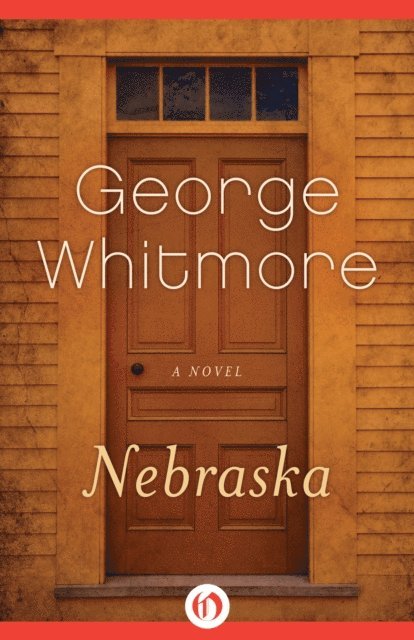 George Whitmore - Nebraska, E-bok