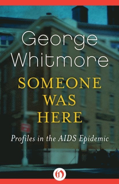 George Whitmore - Someone Was Here, E-bok