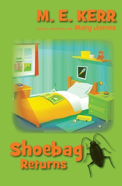 Mary James, M. E. Kerr - Shoebag Returns, E-bok