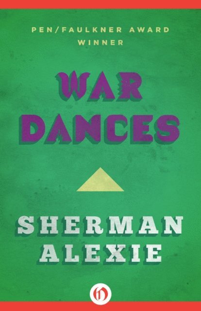Sherman Alexie - War Dances, E-bok