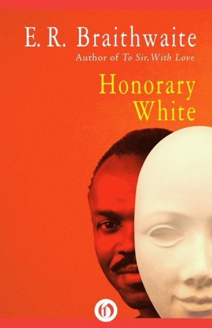 E. R. Braithwaite - Honorary White, E-bok