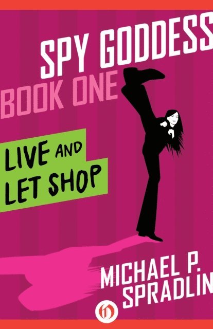 Michael P. Spradlin - Live and Let Shop, E-bok