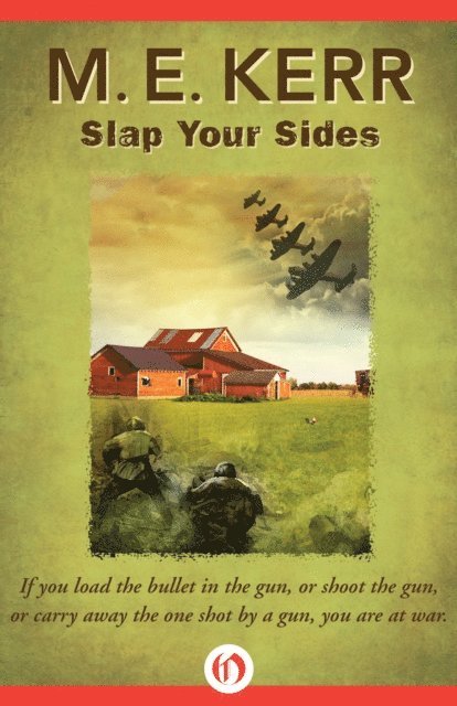 M. E. Kerr - Slap Your Sides, E-bok