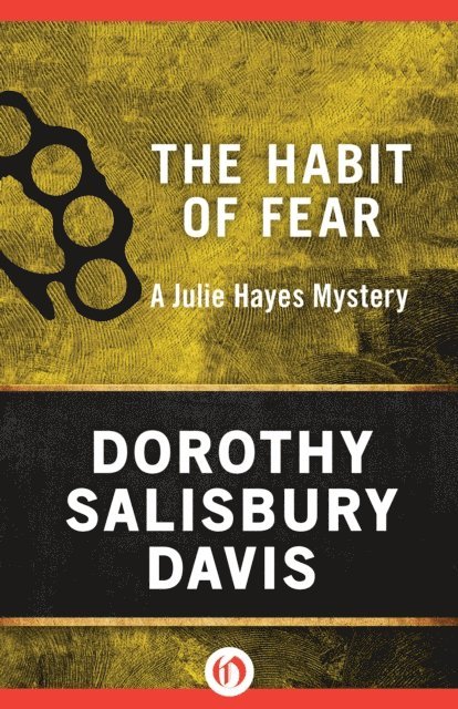 Dorothy Salisbury Davis - Habit of Fear, E-bok
