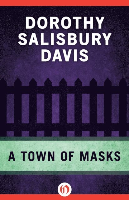 Dorothy Salisbury Davis - Town of Masks, E-bok
