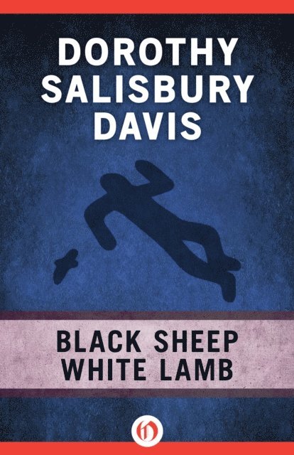 Dorothy Salisbury Davis - Black Sheep, White Lamb, E-bok