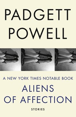 Padgett Powell - Aliens of Affection, Häftad. Tillgänglighet: Lägg i varukorg