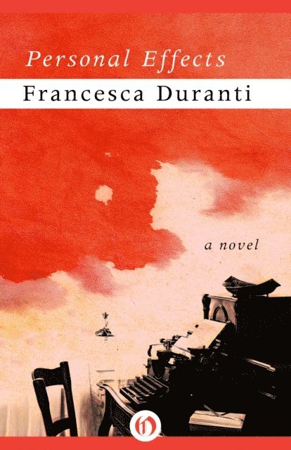 Francesca Duranti - Personal Effects, E-bok