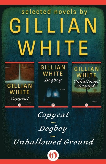 Gillian White - Selected Novels Volume One, E-bok