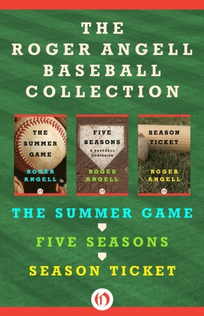 Roger Angell - Roger Angell Baseball Collection, E-bok