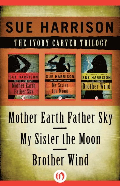 Sue Harrison - Ivory Carver Trilogy, E-bok