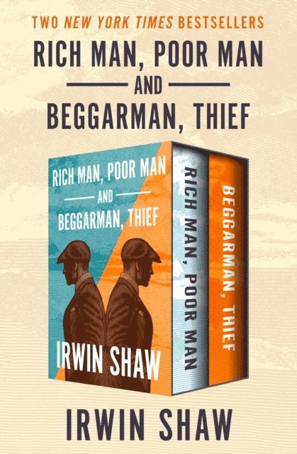 Irwin Shaw - Rich Man, Poor Man and Beggarman, Thief, E-bok