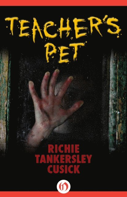 Richie Tankersley Cusick - Teacher's Pet, E-bok