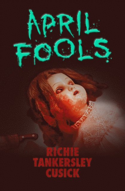 Richie Tankersley Cusick - April Fools, E-bok