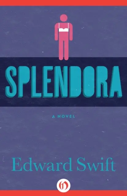 Edward Swift - Splendora, E-bok. Tillgänglighet: Lägg i varukorg