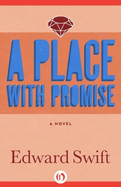 Edward Swift - Place with Promise, E-bok. Tillgänglighet: Lägg i varukorg
