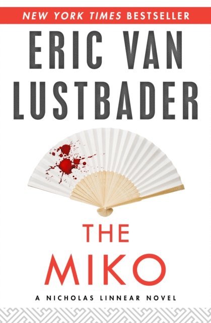 Eric Van Lustbader - Miko, E-bok