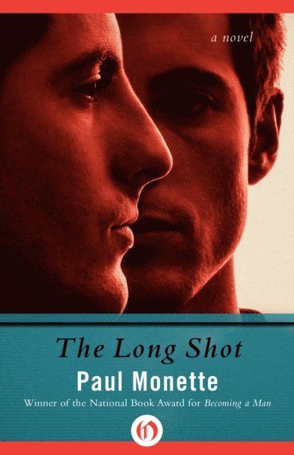 Paul Monette - Long Shot, E-bok