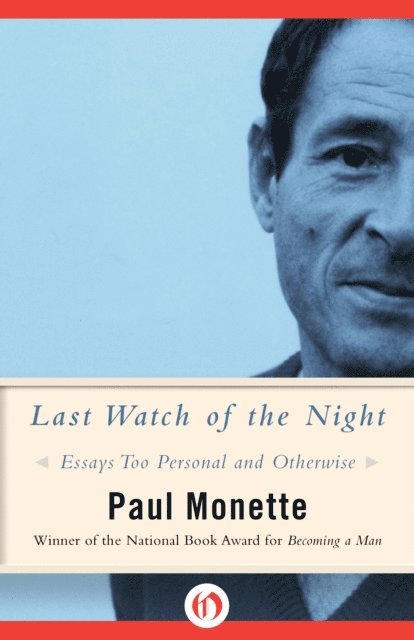 Paul Monette - Last Watch of the Night, E-bok