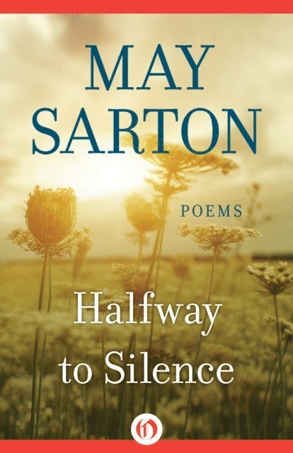 May Sarton - Halfway to Silence, E-bok