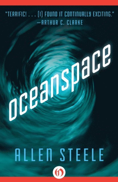Allen Steele - Oceanspace, E-bok