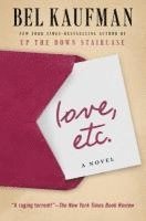 Bel Kaufman - Love, Etc., Inbunden