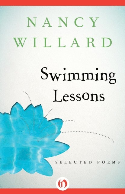 Nancy Willard - Swimming Lessons, E-bok