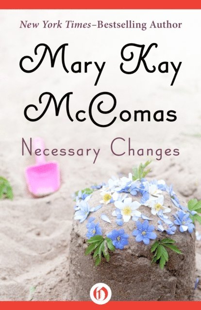 Mary Kay McComas - Necessary Changes, E-bok