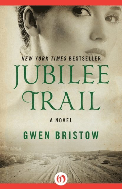 Gwen Bristow - Jubilee Trail, E-bok