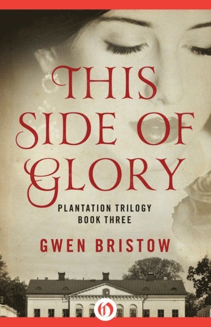 Gwen Bristow - This Side of Glory, E-bok