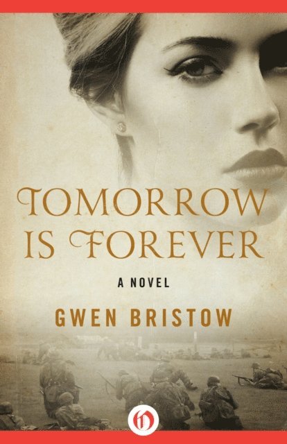 Gwen Bristow - Tomorrow Is Forever, E-bok