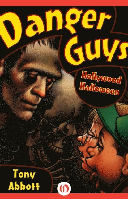 Tony Abbott - Danger Guys: Hollywood Halloween, E-bok