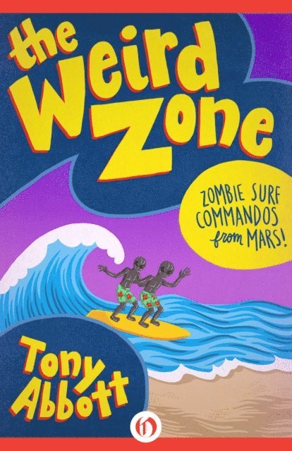 Tony Abbott - Zombie Surf Commandos from Mars!, E-bok