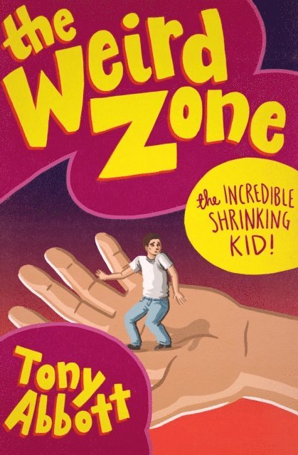 Tony Abbott - Incredible Shrinking Kid!, E-bok