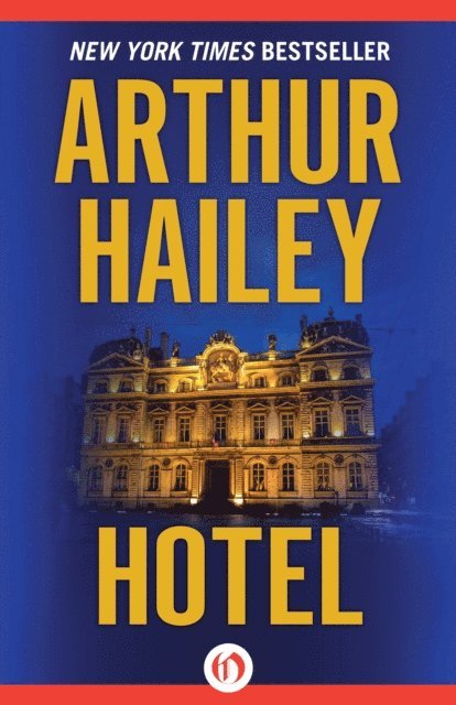 Arthur Hailey - Hotel, E-bok