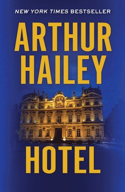 Arthur Hailey - Hotel, E-bok