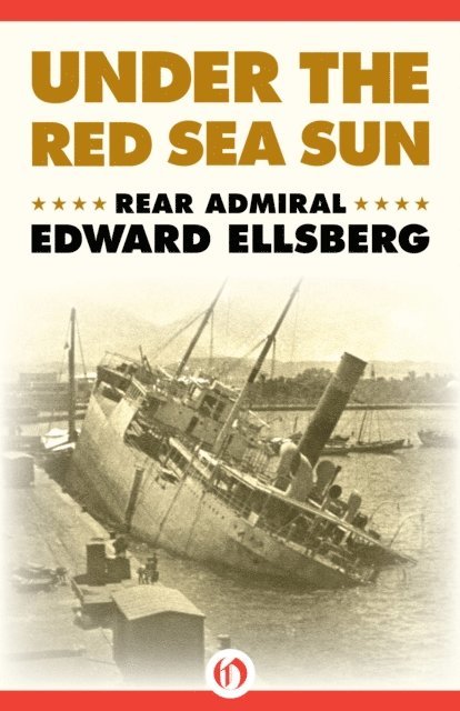 Edward Ellsberg - Under the Red Sea Sun, E-bok. Tillgänglighet: Lägg i varukorg