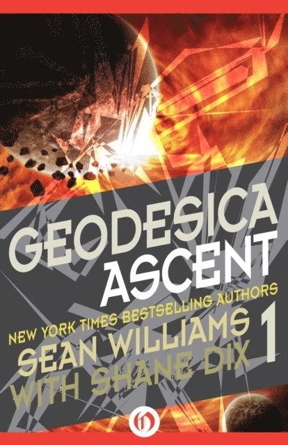Shane Dix, Sean Williams - Geodesica Ascent, E-bok