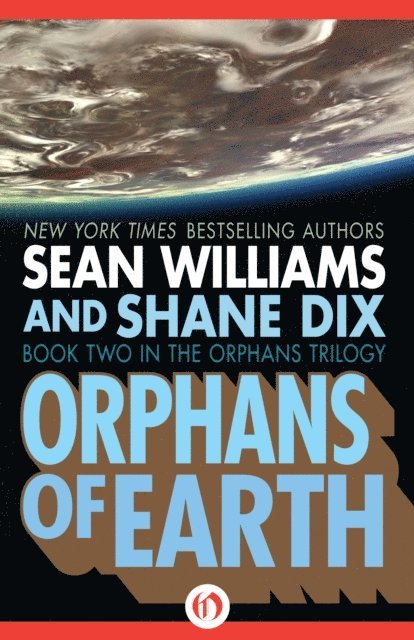 Shane Dix, Sean Williams - Orphans of Earth, E-bok