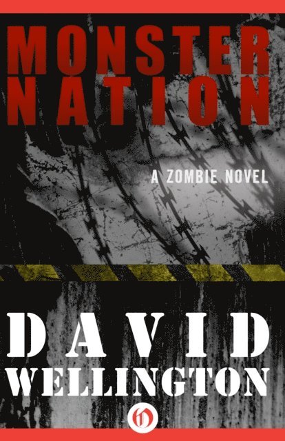 David Wellington - Monster Nation, E-bok