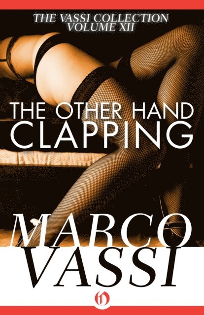 Marco Vassi - Other Hand Clapping, E-bok