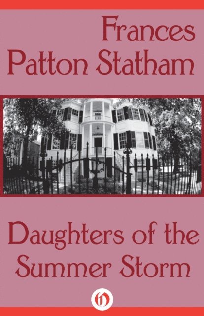 Frances Patton Statham - Daughters of the Summer Storm, E-bok