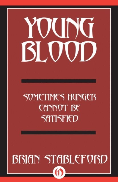 Brian M. Stableford - Young Blood, E-bok