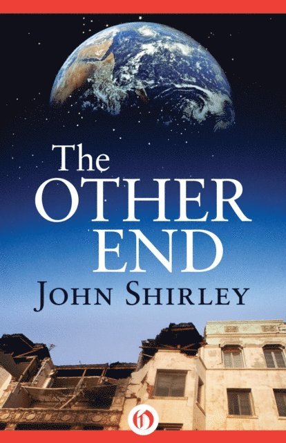 John Shirley - Other End, E-bok. Tillgänglighet: Lägg i varukorg