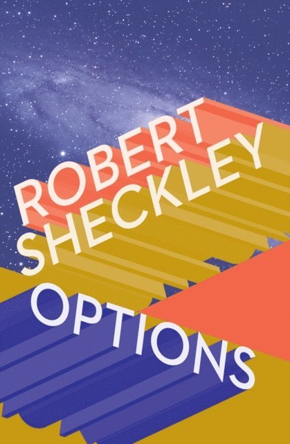 Robert Sheckley - Options, E-bok