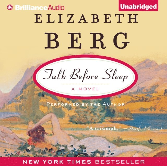 Elizabeth Berg - Talk Before Sleep, Ljudbok