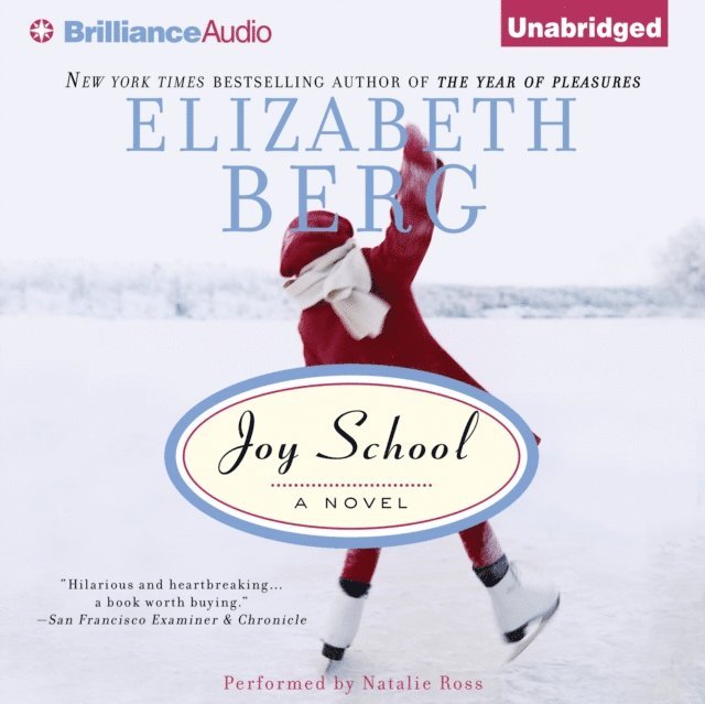 Elizabeth Berg - Joy School, Ljudbok