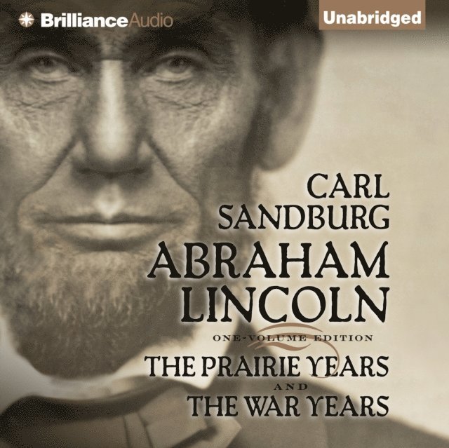 Carl Sandburg - Abraham Lincoln, Ljudbok